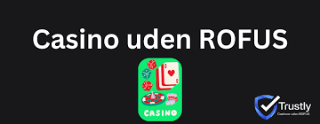 Bedste Casino Uden ROFUS - Spil Sikkert og Problemfrit
